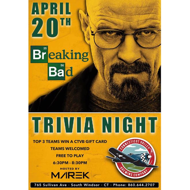 Breaking Bad Trivia Night 04 22 Connecticut Valley Brewing Company