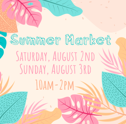 Summer Market August 2nd