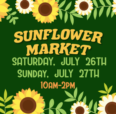 Sunflower Market July 26th
