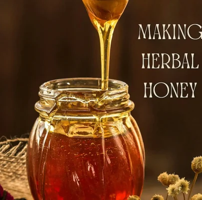 Making Herbal Honey